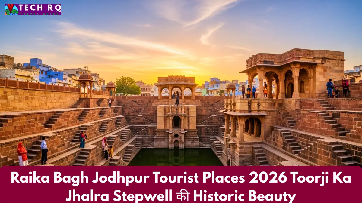 Raika Bagh Jodhpur Tourist Places 2026 समय, दूरी और प्रवेश शुल्क के बारे में पूरी गाइड